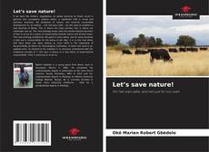 Bookcover of Let’s save nature!