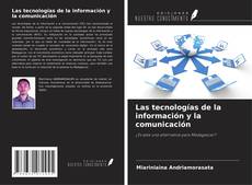 Copertina di Las tecnologías de la información y la comunicación
