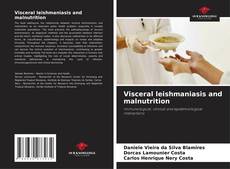 Borítókép a  Visceral leishmaniasis and malnutrition - hoz