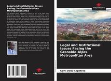Legal and Institutional Issues Facing the Grenoble-Alpes Metropolitan Area的封面
