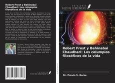 Couverture de Robert Frost y Bahinabai Chaudhari: Los columpios filosóficos de la vida