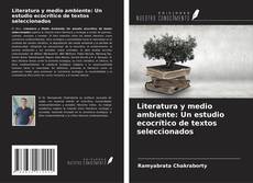 Copertina di Literatura y medio ambiente: Un estudio ecocrítico de textos seleccionados