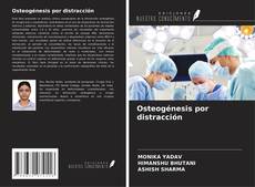 Buchcover von Osteogénesis por distracción