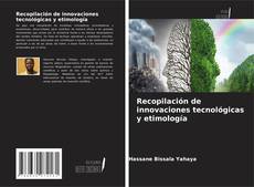 Capa do livro de Recopilación de innovaciones tecnológicas y etimología 