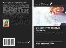 Copertina di El ensayo y la escritura francesa