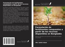 Copertina di Formulación de fertilizantes compuestos a partir de los recursos disponibles en Bangladés