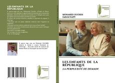 LES ENFANTS DE LA RÉPUBLIQUE的封面