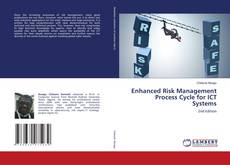 Borítókép a  Enhanced Risk Management Process Cycle for ICT Systems - hoz
