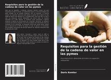 Copertina di Requisitos para la gestión de la cadena de valor en las pymes