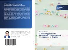 Borítókép a  A Visual Approach to Developing Communicative Competence in English - hoz