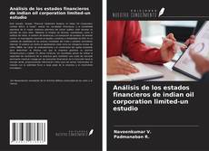 Couverture de Análisis de los estados financieros de indian oil corporation limited-un estudio