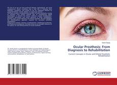 Borítókép a  Ocular Prosthesis: From Diagnosis to Rehabilitation - hoz