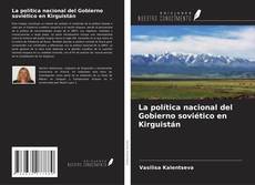 Buchcover von La política nacional del Gobierno soviético en Kirguistán