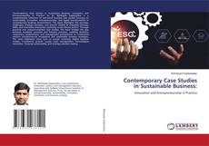 Bookcover of Contemporary Case Studies in Sustainable Business: