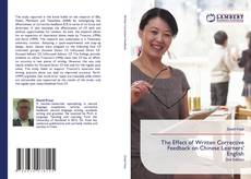 Bookcover of The Effect of Written Corrective Feedback on Chinese Learners' English