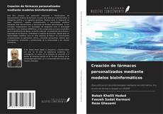 Copertina di Creación de fármacos personalizados mediante modelos bioinformáticos