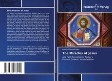 Couverture de The Miracles of Jesus