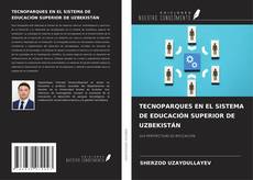 Couverture de TECNOPARQUES EN EL SISTEMA DE EDUCACIÓN SUPERIOR DE UZBEKISTÁN