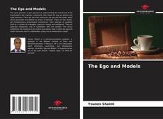 Borítókép a  The Ego and Models - hoz