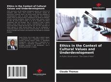 Bookcover of Ethics in the Context of Cultural Values and Underdevelopment