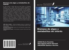 Capa do livro de Biomasa de algas y metabolitos de interés 