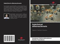 Bookcover of Subclinical atherosclerosis