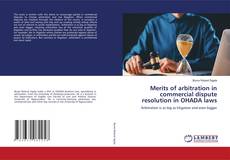 Borítókép a  Merits of arbitration in commercial dispute resolution in OHADA laws - hoz