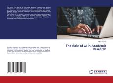 Bookcover of The Role of AI in Academic Research