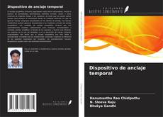 Copertina di Dispositivo de anclaje temporal