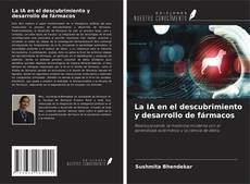 Capa do livro de La IA en el descubrimiento y desarrollo de fármacos 