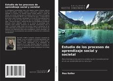 Copertina di Estudio de los procesos de aprendizaje social y societal