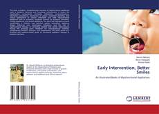 Bookcover of Early Intervention, Better Smiles
