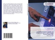 Bookcover of COMPREHENSIVE GUIDE TO CYBER SECURITY: NETWORK FLOW ANALYSIS