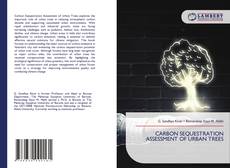 Bookcover of CARBON SEQUESTRATION ASSESSMENT OF URBAN TREES