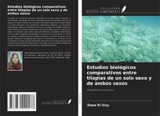 Copertina di Estudios biológicos comparativos entre tilapias de un solo sexo y de ambos sexos