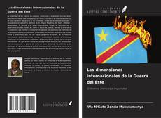 Copertina di Las dimensiones internacionales de la Guerra del Este