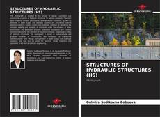 Borítókép a  STRUCTURES OF HYDRAULIC STRUCTURES (HS) - hoz