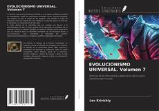 Copertina di EVOLUCIONISMO UNIVERSAL. Volumen 7
