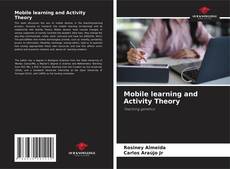 Borítókép a  Mobile learning and Activity Theory - hoz