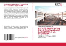 Buchcover von ESTILOS EPISTÉMICOS EN LA ENSEÑANZA DE LA LECTURA Y LA ESCRITURA