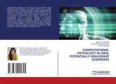 Bookcover of COMPUTATIONAL PATHOLOGY IN ORAL POTENTIALLY MALIGNANT DISORDERS