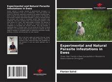 Обложка Experimental and Natural Parasite Infestations in Ewes
