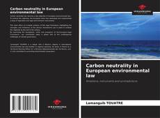 Capa do livro de Carbon neutrality in European environmental law 