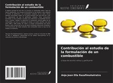 Couverture de Contribución al estudio de la formulación de un combustible