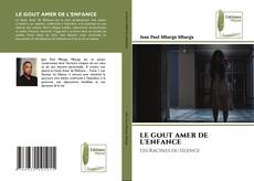 LE GOUT AMER DE L'ENFANCE的封面