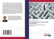 Portada del libro de La calificación es el funeral del aprendizaje