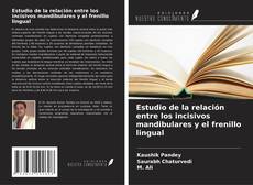 Copertina di Estudio de la relación entre los incisivos mandibulares y el frenillo lingual