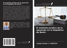 Buchcover von El estatuto jurídico de la oposición en la República de Benín