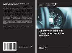 Copertina di Diseño y análisis del chasis de un vehículo eléctrico