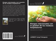 Buchcover von Riesgos relacionados con la gestión de los residuos hospitalarios